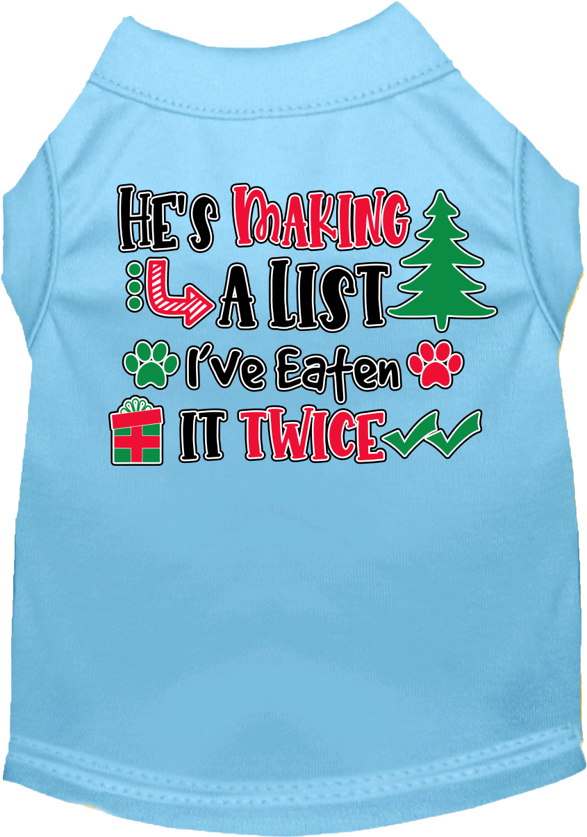 Funny Dog Tee: 'He's Making a List, I Ate It Twice' - Cute Gift for Dog Lovers!