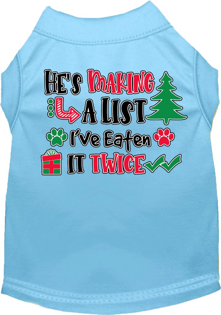 Funny Dog Tee: 'He's Making a List, I Ate It Twice' - Cute Gift for Dog Lovers!