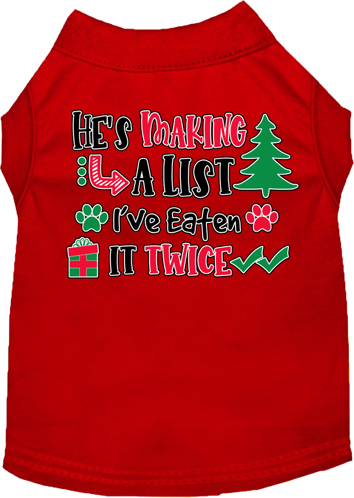 Funny Dog Tee: 'He's Making a List, I Ate It Twice' - Cute Gift for Dog Lovers!