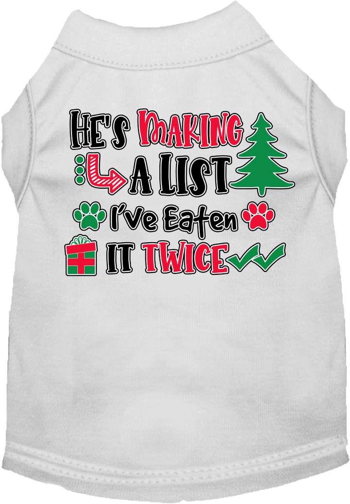 Funny Dog Tee: 'He's Making a List, I Ate It Twice' - Cute Gift for Dog Lovers!