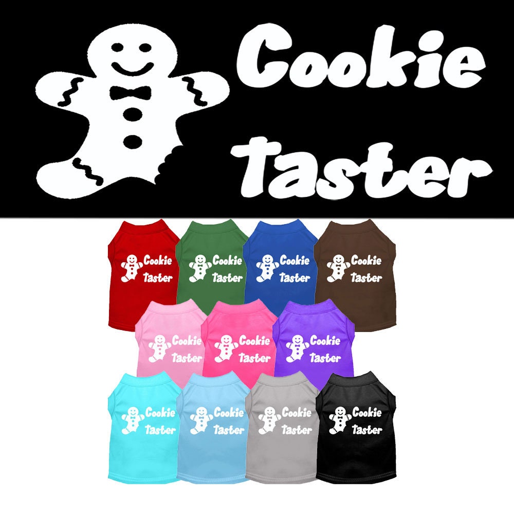 Funny Christmas Dog & Cat Shirt- Cookie Taster- Pet Clothing for  Canine Food Critics - My Best Friend Furever